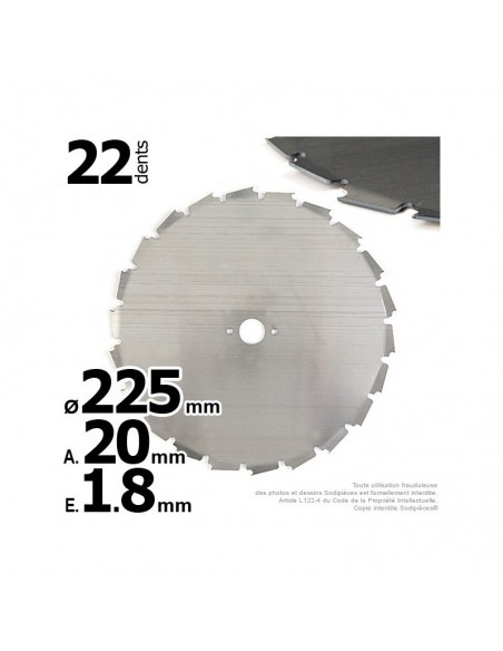 Lame disque 22 dents à gouges dentée Ø 225 mm. Al 20 mm. Ep 1,8 mm