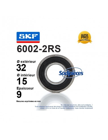 Roulement à billes 6002-2RS SKF. Double étanchéité