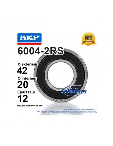 Roulement à billes 6004-2RS SKF. Double étanchéité