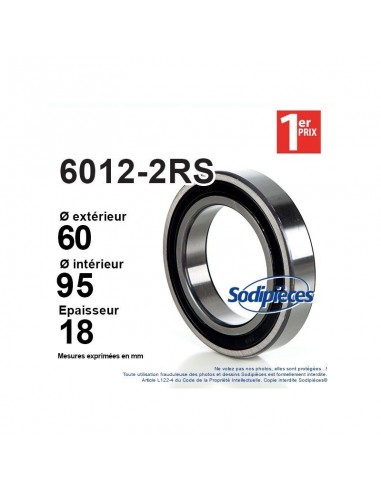 Roulement à billes 6012-2RS 1er Prix. Double étanchéité