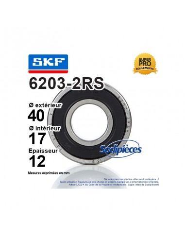 Roulement à billes 6203-2RS SKF. Double étanchéité