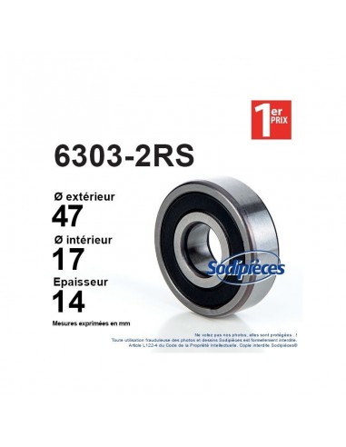 Roulement à billes 6303-2RS 1er Prix. Double étanchéité